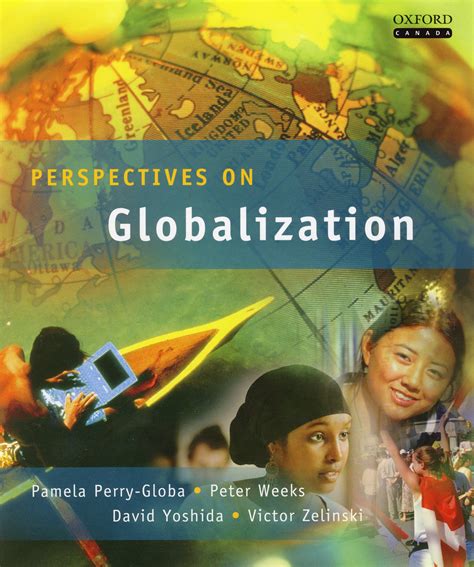 Geopolitical Economy radically reinterprets the historical evolution of the world order, as a multi-polar world emerges from the dust of the financial and economic crisis. . Perspectives on globalization textbook pdf